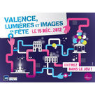 Lumières et Images en Fête 2012 à Valence