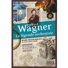 "Richard Wagner, La légende orchestrée" au Musée Herctor Berlioz