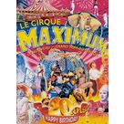 Le cirque Maxiumum : "Happy birthday", son tout nouveau spectacle