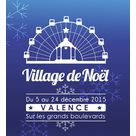 Le Village de Noël 2015 à Valence