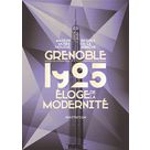 Expo Grenoble 1925. Eloge de la modernité à la Maison Bergès