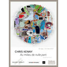 Expo Chris Kenny "Au milieu de nulle part" au Musée Hébert