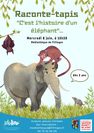 Raconte-tapis "C'est l'histoire d'un éléphant" et autres histoires pour enfants
