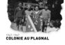 Exposition "1947-1967 Colonie au Plagnal" de la PHIAAC