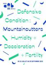 MOUNTAINCUTTERS _ DEFENSIVE CONDITION : HUMIDITY + DECELERATION + FERTILITY