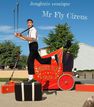 Spectacle de rue : Mr Fly Circus