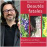 Conférence : Beautés fatales, ces fleurs qui ont empoisonné l'histoire