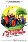 Exposition temporaire : Modernes &agrave; la campagne. R&eacute;cits d'une r&eacute;volution silencieuse.