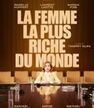 Cin&eacute;ma | La femme la plus riche du monde