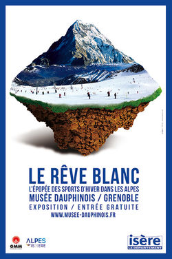 Expo "Le Rêve Blanc, l'épopée des sports d'hiver dans les Alpes"