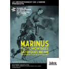 Expo "Marinus" au Musée de la Résistance de Grenoble