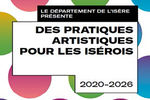 Des pratiques artistiques pour les Isérois 2020-2026