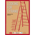 "Looking for Cyrano" au Théâtre de la Ville de Valence