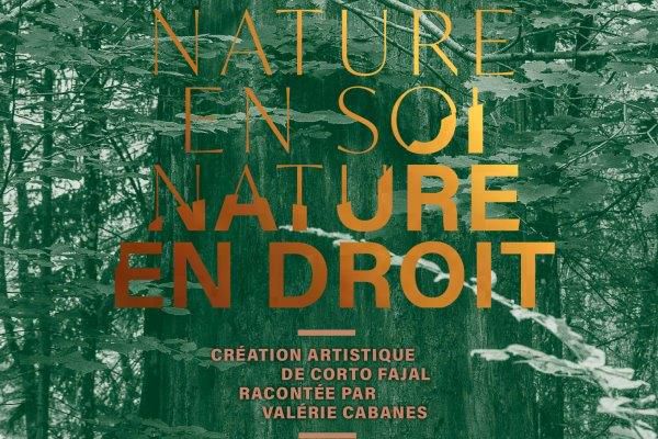 Expo "Nature en soi, nature en droit" au Musée de la Résistance