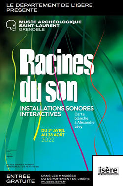 Expo "Racines du son" au Musée archéologique de Grenoble