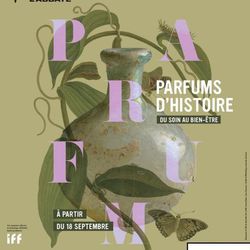 Expo "Parfums d'Histoire" au musée de St-Antoine l'Abbaye